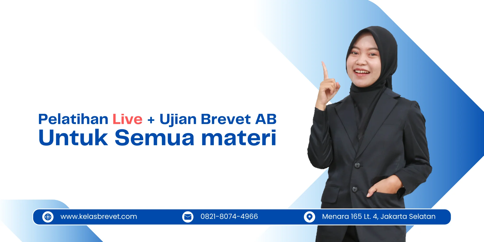 Pelatihan Live + Ujian Brevet AB Untuk Seluruh Materi Pelatihan Live + Ujian Brevet AB Untuk Seluruh Materi