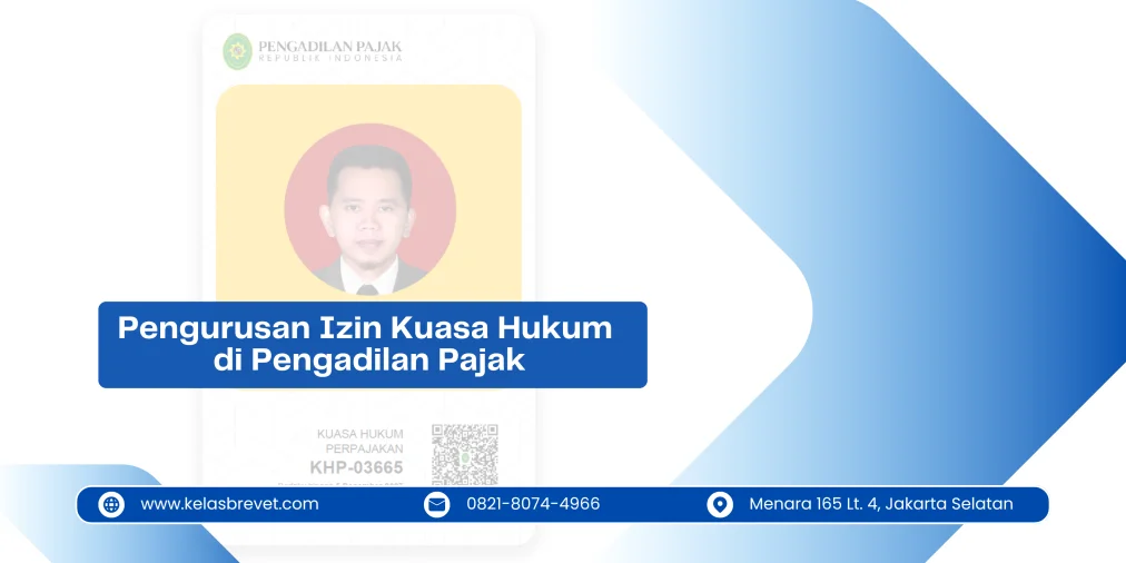 Pengurusan Izin Kuasa Hukum di Pengadilan Pajak